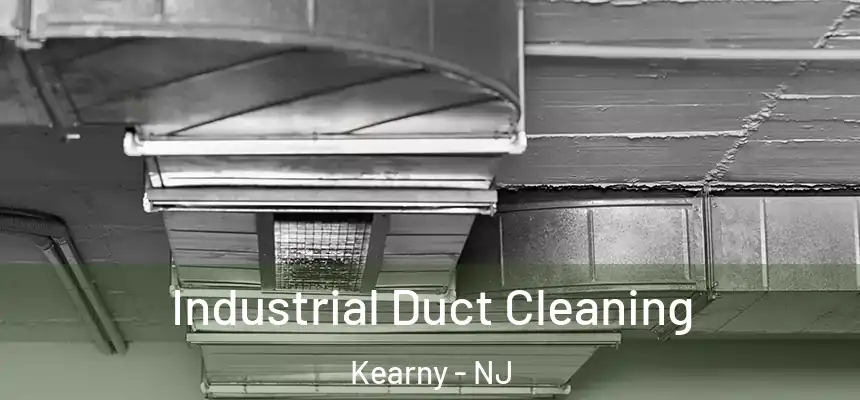 Industrial Duct Cleaning Kearny - NJ